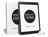 Minimalist Living When Less Is More - Audio Book